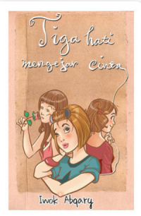 Image of Tiga Hati Mencari Cinta