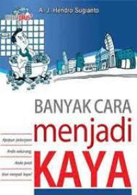 Image of Banyak Cara Menjadi Kaya