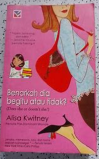 Image of Benarkah Dia Begitu atau Tidak?
