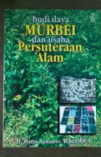 Image of Budi daya murbei dan Persuteraan Alam