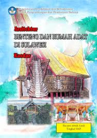 Image of ebook ARSITEKTUR BENTENG DAN RUMAH ADAT DI SULAWESI