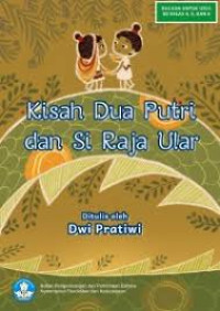 Image of ebook Kisah Dua Putri dan Si Raja Ular