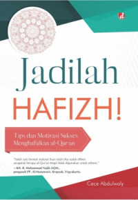 Image of Jadilah HAFIZH! : Tips & Motivasi Sukses Menghafalkan al-Qur'an