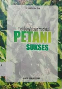 Image of Membangkitkan Motivasi Petani Sukses