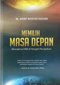 Image of Memilih Masa Depan Memaknai HMI di Tengah perubahan