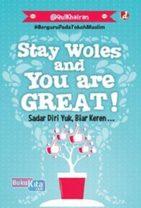 Image of Stay Woles  and You are Great!