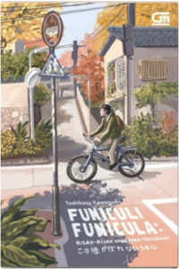 Image of Funiculi Funicula: Kisah-kisah yang Terungkap